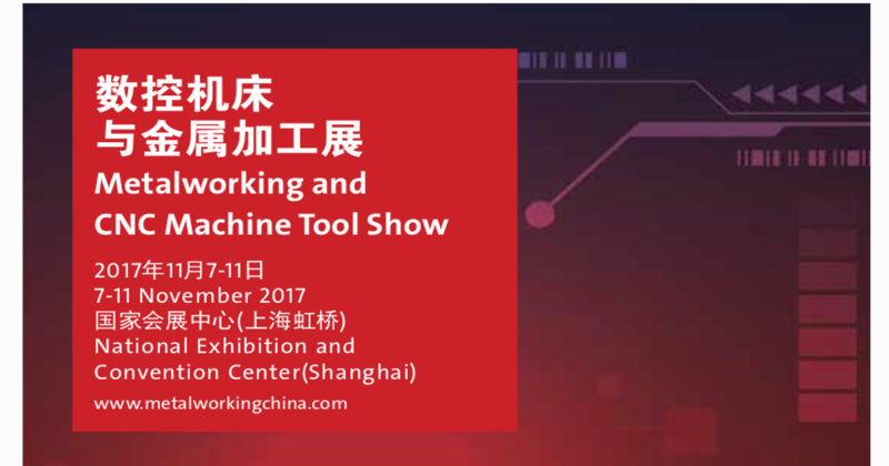 NOVEMBER 2017 – “MWCS” METALWORKING AND CNC MACHINE TOOL SHOW IN SHNGHAI FROM 7TH TO 11TH