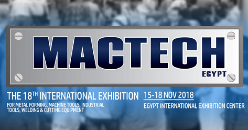 MACTECH 2018 (CAIRO-EGYPT) | WE WILL BE PRESENT AT MACTECH TRADE FAIR FROM 15th TO 18th NOVEMBER | HALL/BOOTH 2 J44